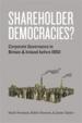 Shareholder Democracies? Corporate Governance in Britain and Ireland before 1850
