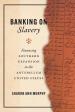 Book cover -- Banking on Slavery
