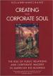 Creating the Corporate Soul: The Rise of Public Relations and Corporate Imagery in American Big Business