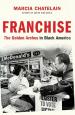 Cover of Franchise The Golden Arches in Black America