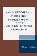 History of Foreign Investments in the United States