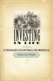 Investing in Life