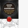 Cover of News from Germany: The Competition to Control World Communications, 1900-  1945