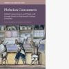 Plebeian Consumers: Global Connections, Local Trade, and Foreign Goods in Nineteenth-Century Colombia
