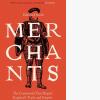  Merchants The Community That Shaped England's Trade and Empire, 1550-1650