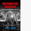 Destructive Creation